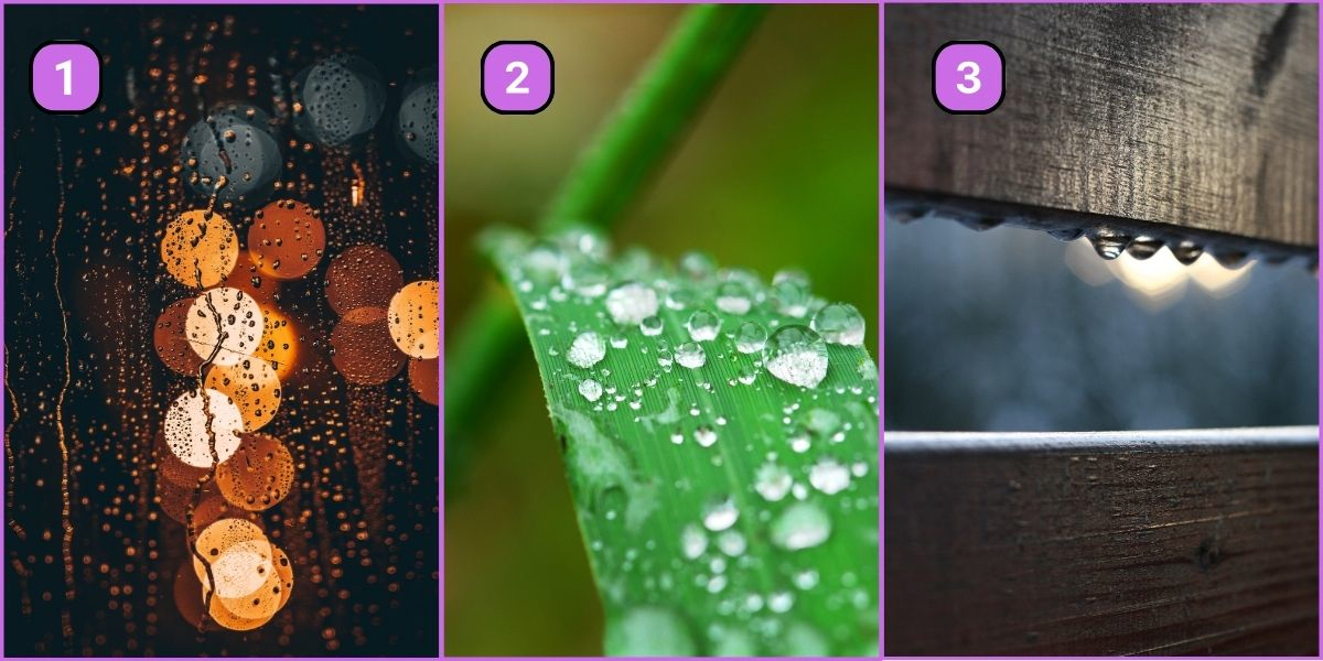 Test de personnalité : Choisissez une goutte de pluie et découvrez votre vraie nature